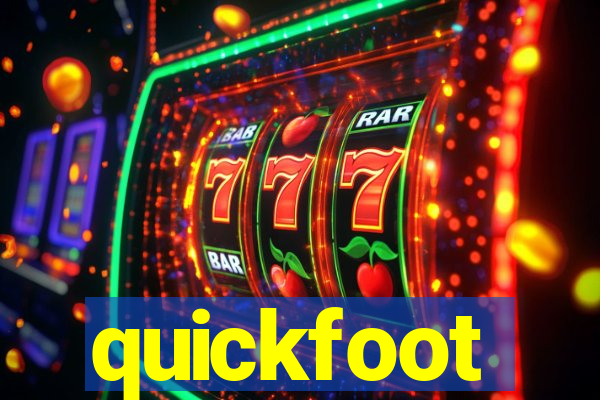 quickfoot