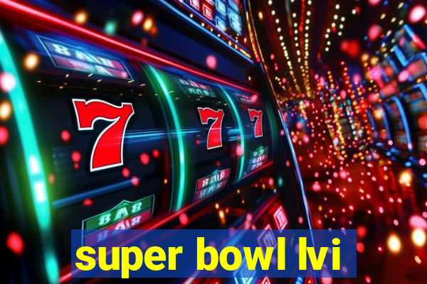 super bowl lvi