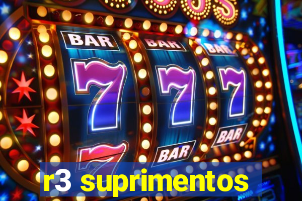 r3 suprimentos