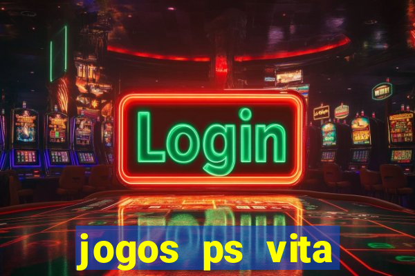 jogos ps vita download pkg