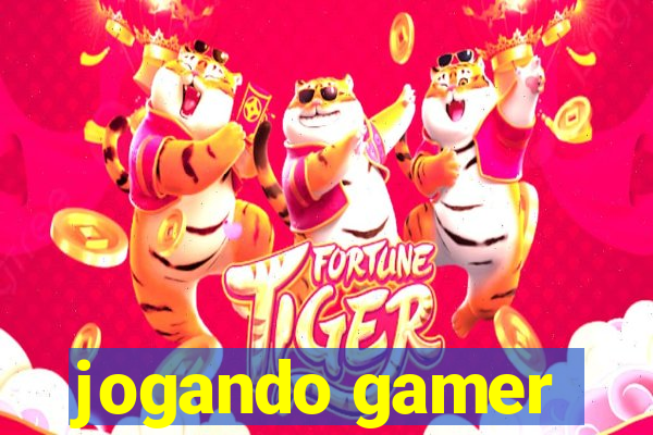 jogando gamer