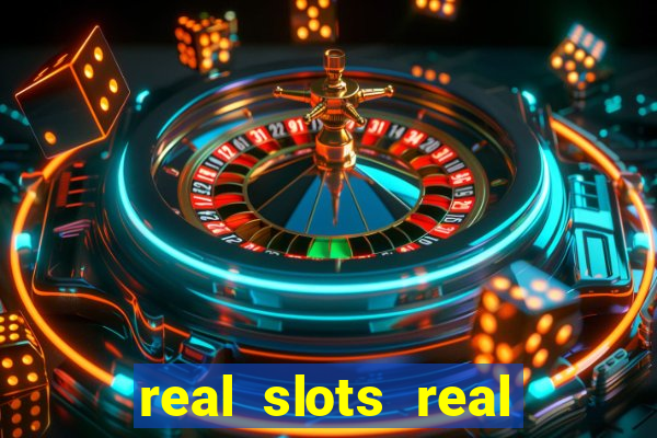 real slots real money online