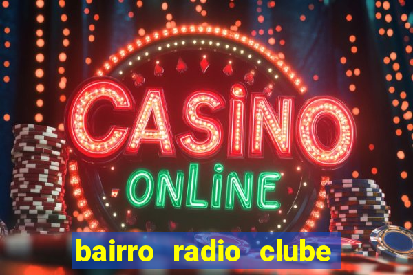 bairro radio clube em santos