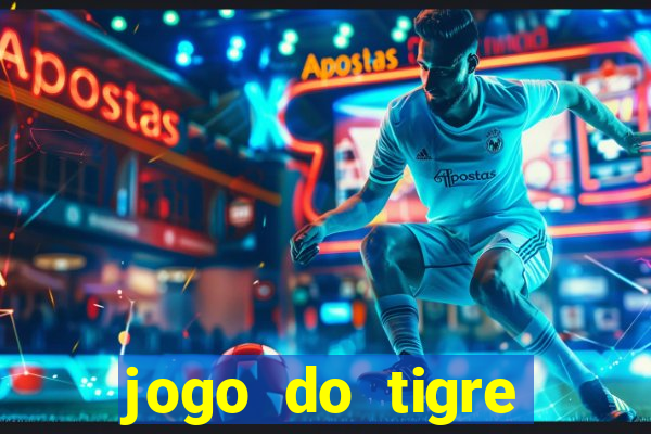 jogo do tigre deposito de 5