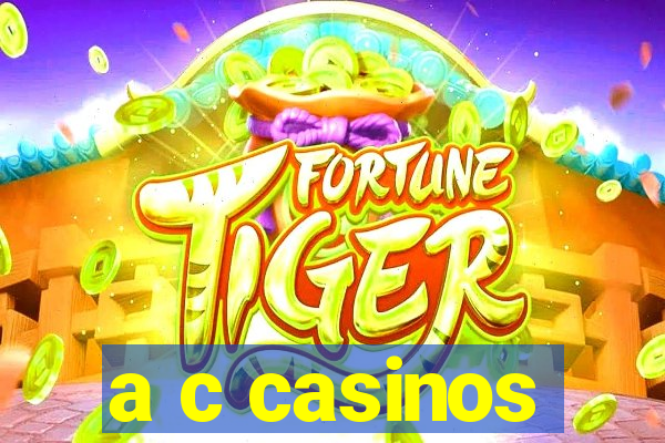 a c casinos