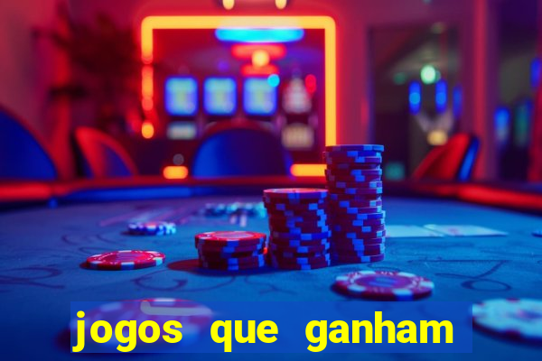 jogos que ganham dinheiro de verdade sem depósito