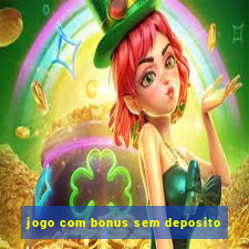 jogo com bonus sem deposito