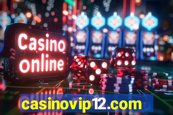 casinovip12.com