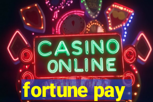 fortune pay