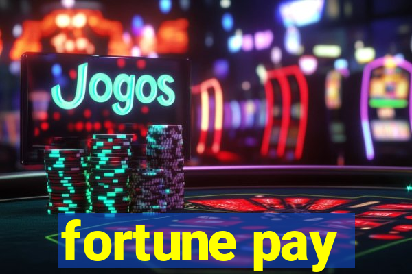 fortune pay