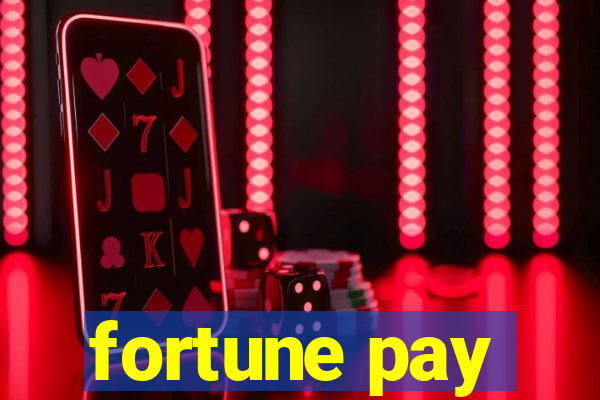 fortune pay