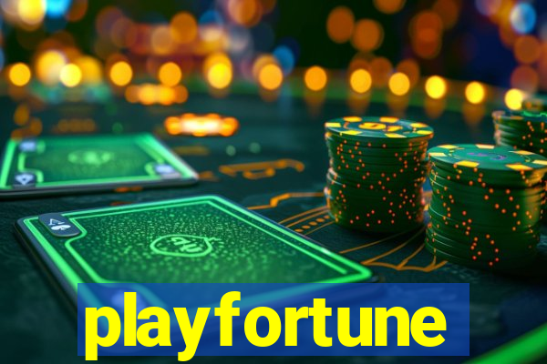 playfortune