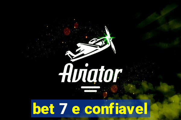 bet 7 e confiavel