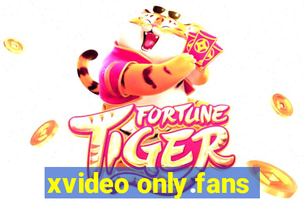 xvideo only.fans