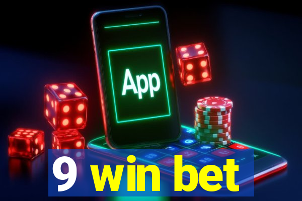 9 win bet