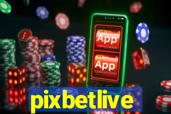 pixbetlive