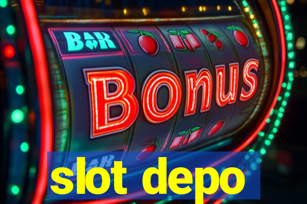 slot depo