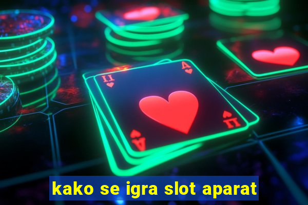 kako se igra slot aparat