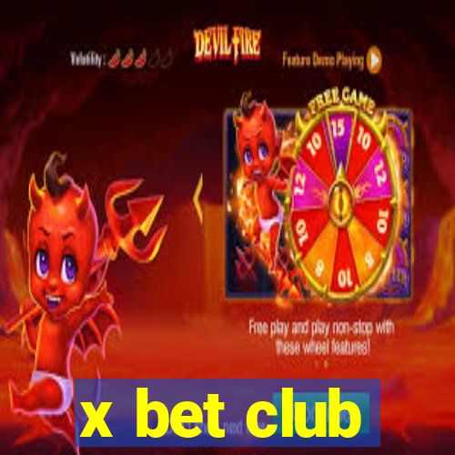 x bet club