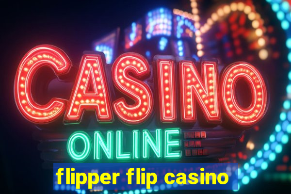 flipper flip casino