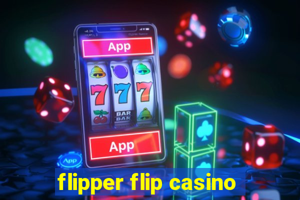 flipper flip casino