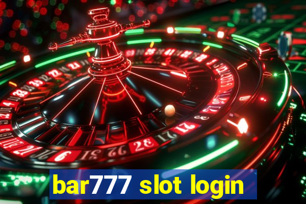 bar777 slot login