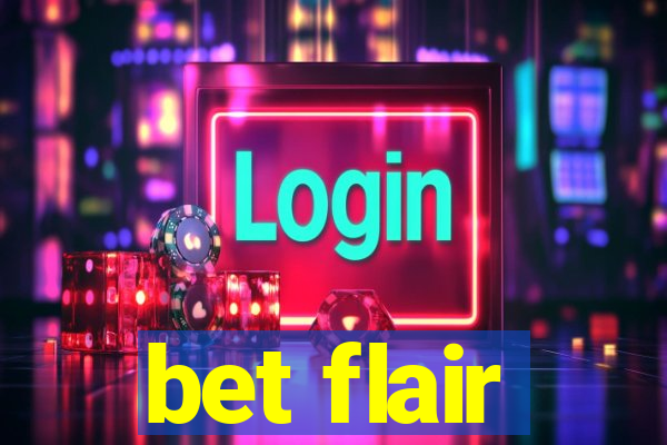 bet flair