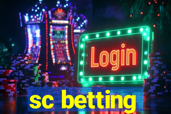 sc betting