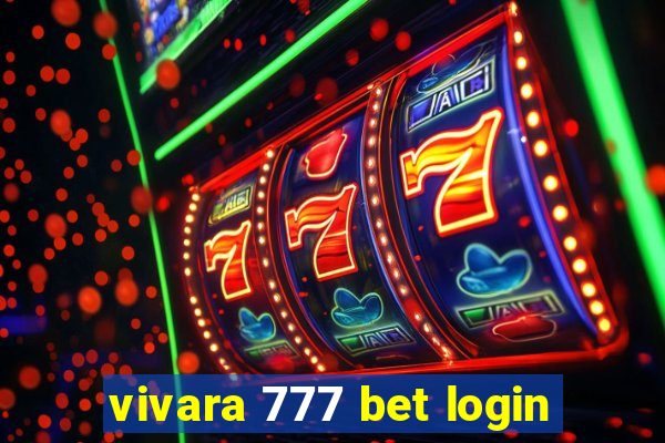 vivara 777 bet login