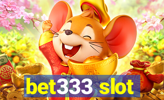 bet333 slot