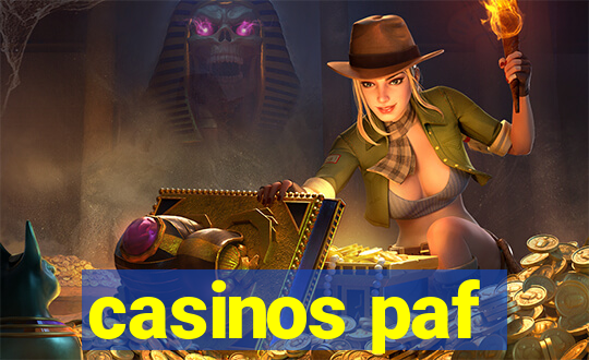 casinos paf