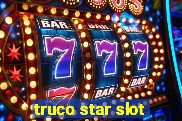 truco star slot