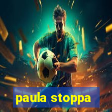 paula stoppa