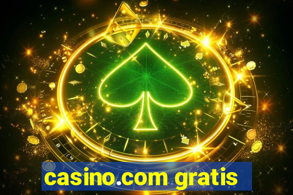 casino.com gratis