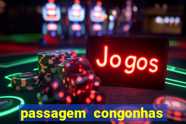 passagem congonhas santos dumont