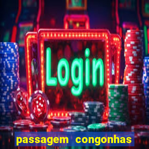 passagem congonhas santos dumont