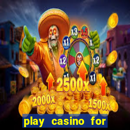 play casino for real money no deposit