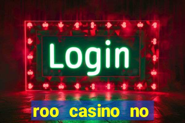 roo casino no deposit bonus