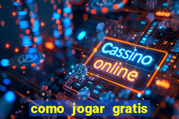 como jogar gratis fortune tiger