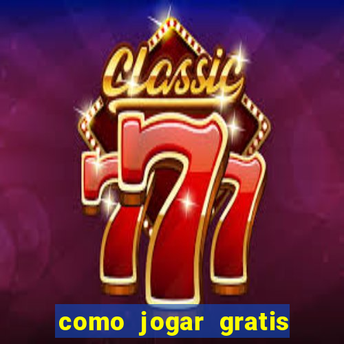 como jogar gratis fortune tiger