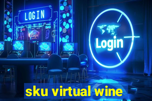 sku virtual wine