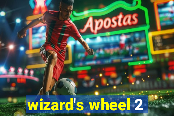 wizard's wheel 2