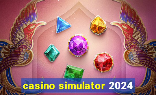 casino simulator 2024