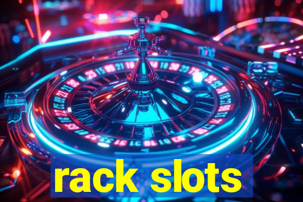 rack slots