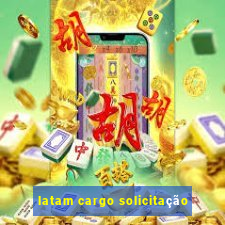 latam cargo solicitação