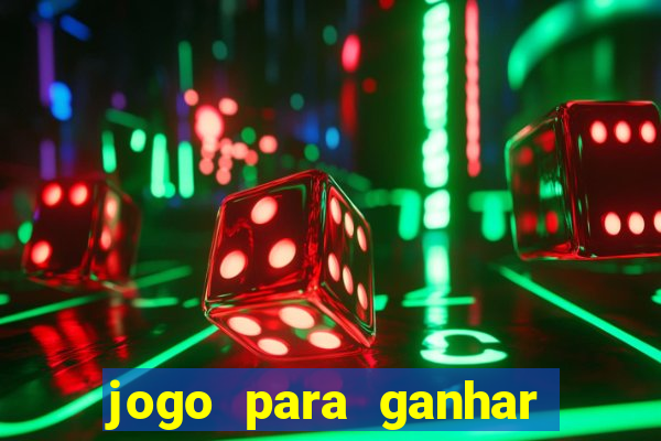 jogo para ganhar dinheiro sem depósito