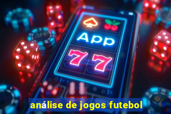 análise de jogos futebol