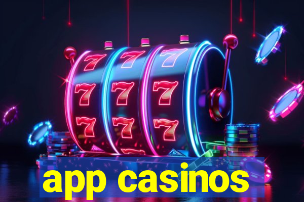 app casinos