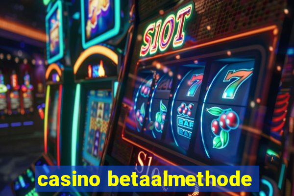 casino betaalmethode