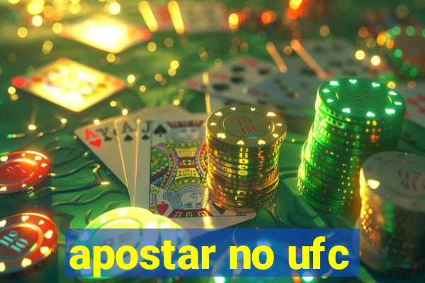 apostar no ufc